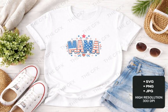 4th of July Mama Patriotic Design for T-Shirts & Graphics