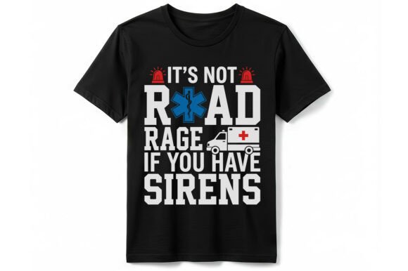 A T-Shirt Design That Speaks to EMS Humor & Crafting