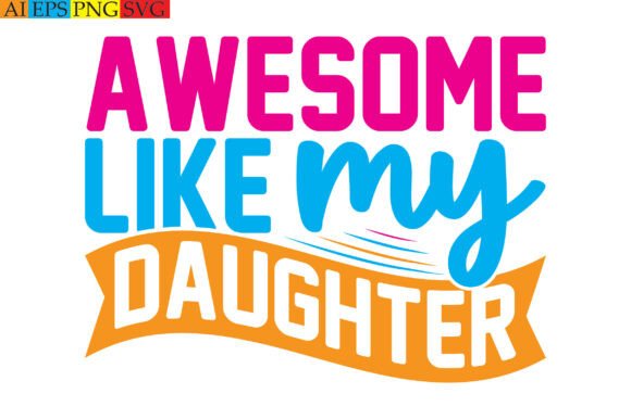 Awesome Like My Daughter: A Design Asset for Thoughtful Graphics