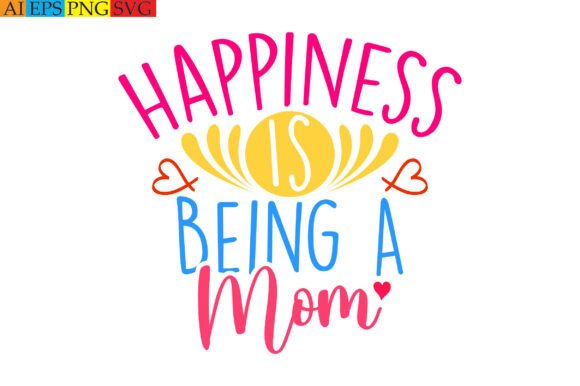Happiness is Being a Mom: A Heartfelt Embroidery Design