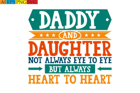 Review: Daddy and Daughter T-Shirt Graphics for Heartfelt Designs